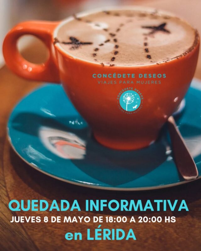 Os informo para las que os interese que la próxima 𝗤𝗨𝗘𝗗𝗔𝗗𝗔 𝗜𝗡𝗙𝗢𝗥𝗠𝗔𝗧𝗜𝗩𝗔 será en📍 𝗟𝗘́𝗥𝗜𝗗𝗔, 𝗲𝗹 𝗝𝗨𝗘𝗩𝗘𝗦 𝟴 𝗗𝗘 𝗠𝗔𝗬𝗢 𝗱𝗲 𝟭𝟴 𝗮 𝟮𝟬 𝗵𝘀 😍

✨ 𝗘𝗻𝗰𝘂𝗲𝗻𝘁𝗿𝗼 𝗶𝗻𝗳𝗼𝗿𝗺𝗮𝗹 𝗽𝗮𝗿𝗮 𝗰𝗼𝗻𝗼𝗰𝗲𝗿𝗻𝗼𝘀 𝗲𝗻 𝗽𝗲𝗿𝘀𝗼𝗻𝗮 ☕💙

Si te gustaría 𝗰𝗼𝗻𝗼𝗰𝗲𝗿𝗺𝗲 𝗲𝗻 𝗽𝗲𝗿𝘀𝗼𝗻𝗮, saber más sobre 𝗖𝗼𝗻𝗰𝗲́𝗱𝗲𝘁𝗲 𝗗𝗲𝘀𝗲𝗼𝘀, descubrir cómo organizamos nuestros viajes y preguntar cualquier duda, esta quedada es para ti.

Será un encuentro cercano e informal, donde te contaré la historia de la agencia, cómo trabajamos y qué hace que nuestros viajes sean tan especiales. ¡Ven a compartir un rato agradable conmigo y otras mujeres viajeras! 🌍✨

💡 𝗣𝗹𝗮𝘇𝗮𝘀 𝗹𝗶𝗺𝗶𝘁𝗮𝗱𝗮𝘀. Si te interesa asistir, escríbeme por 𝗪𝗵𝗮𝘁𝘀𝗔𝗽𝗽 al 📲 𝟲𝟯𝟱𝟲𝟯𝟵𝟭𝟳𝟱.
¡Nos vemos en Lleida! 😊☕

Carina